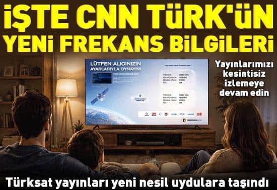 İşte CNN TÜRKün yeni frekans bilgileri