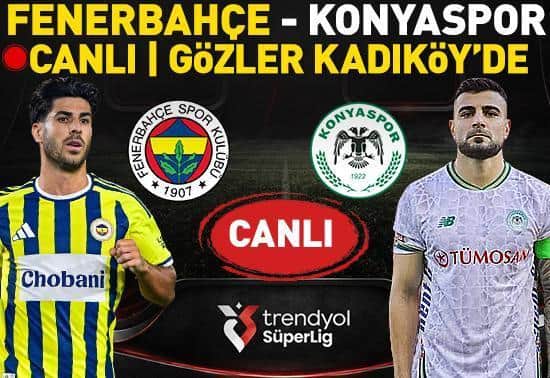Fenerbahçe - Konyaspor Canlı