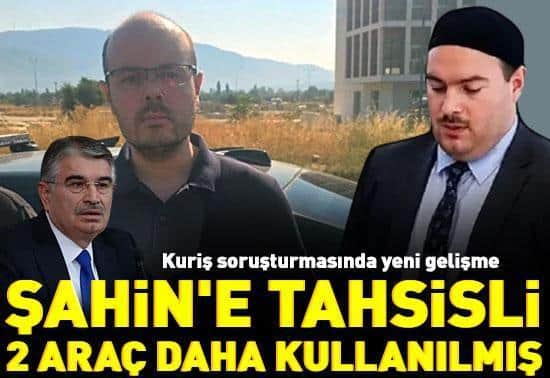 Kuriş soruşturması: Şahine tahsisli 2 araç daha kullanılmış