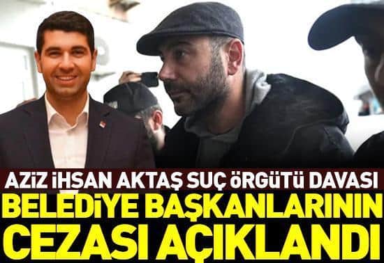 Belediye başkanlarının cezası açıklandı