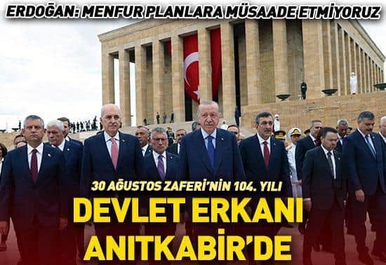 30 Ağustos Zaferinin 104. yılı: Devletin zirvesi Atanın huzurunda