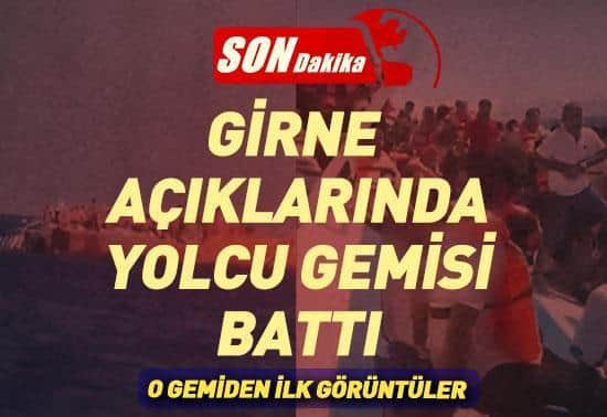 SON DAKİKA Girne açıklarında yolcu gemisi alabora oldu