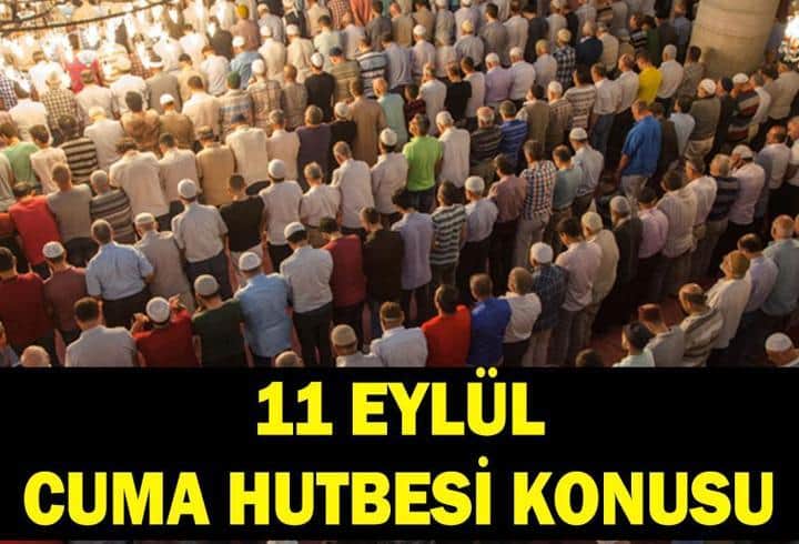 CUMA HUTBESİ 11 EYLÜL: Cuma Hutbesi konusu ne oldu? “Eğitim ve Öğretim” hutbesi yayımlandı