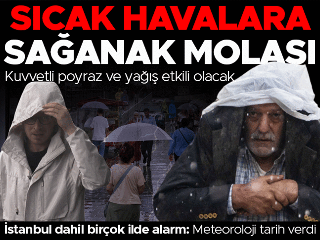 Kuzeyden yağışlı hava dalgası geliyor! Meteoroloji tarih verdi: İstanbul dahil birçok ilde alarm: Kuvvetli poyraz ve sağanak etkili olacak