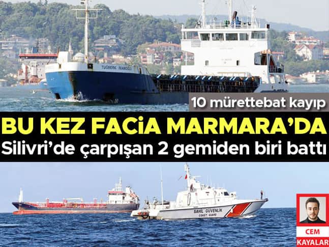 Silivri’de çarpışan 2 dev gemiden biri dakikalar içinde battı