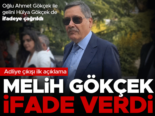 Eski ABB Başkanı Melih Gökçek ifade verdi: Adliye çıkışı ilk açıklama... Oğlu ve gelini de ifadeye çağrıldı