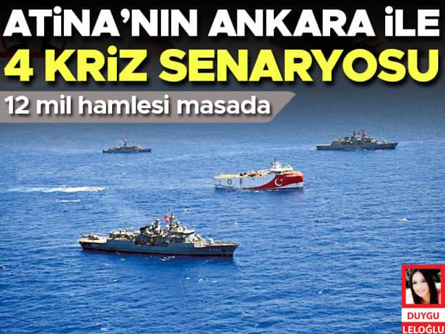 Atina’nın Ankara ile 4 kriz senaryosu