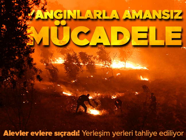 Antalya ve Adanada orman yangınına müdahale devam ediyor: Evler tahliye edildi! 2 bini aşkın hane elektriksiz kaldı