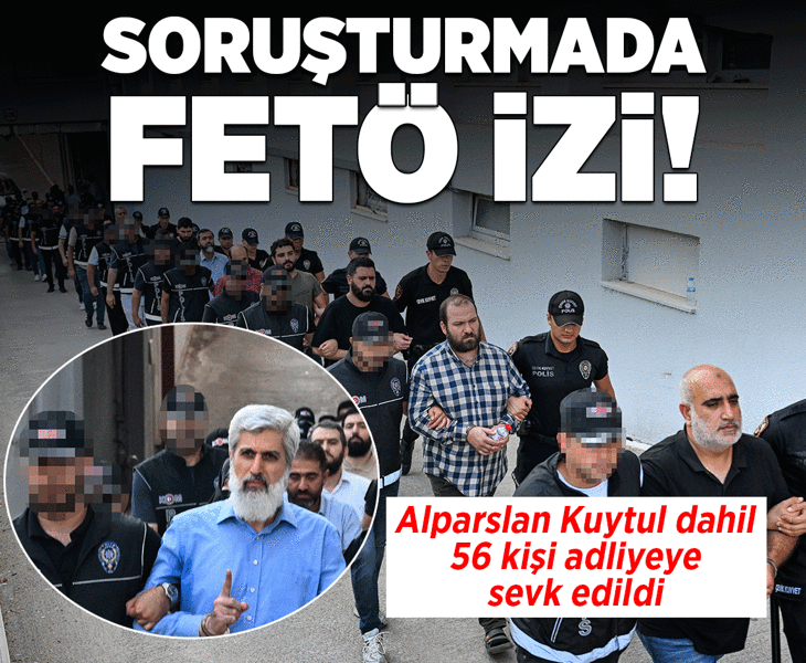 Alparslan Kuytul soruşturmasında FETÖ izi: Bazı isimler belirlendi