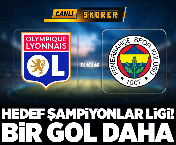 UEFA Şampiyonlar Ligi yolunda kritik maç! Fenerbahçe, Lyon ile karşı karşıya
