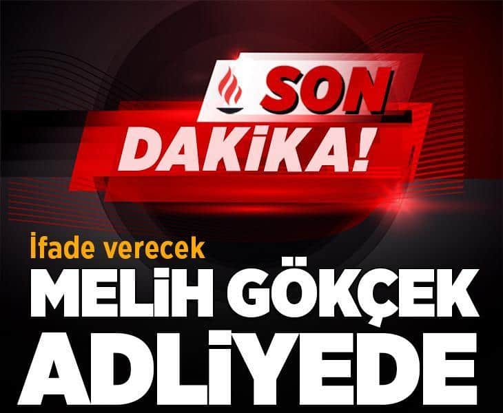 Son dakika: Melih Gökçek ifade vermek için adliyede