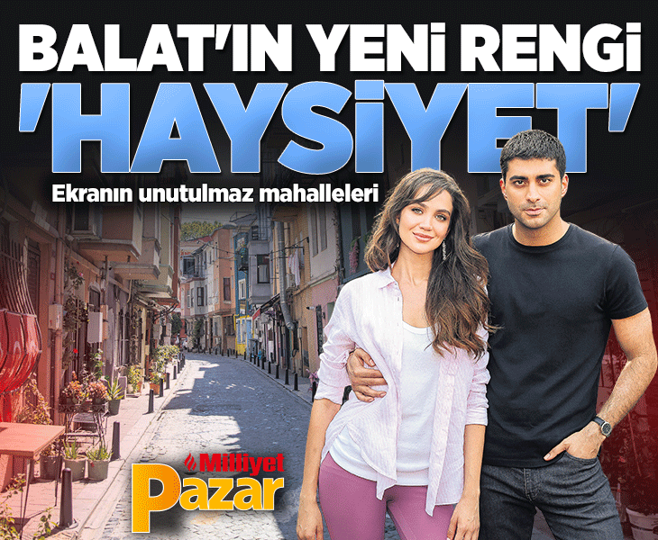 Balat’ta Haysiyet dolaşıyor
