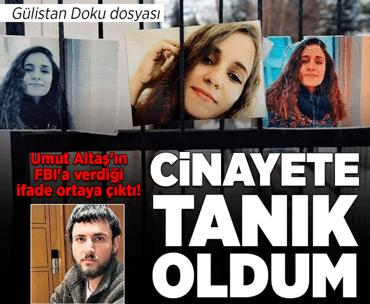Son dakika... Gülistan Doku soruşturmasında yeni gelişme! Umut Altaş'ın FBI'a verdiği ifade ortaya çıktı