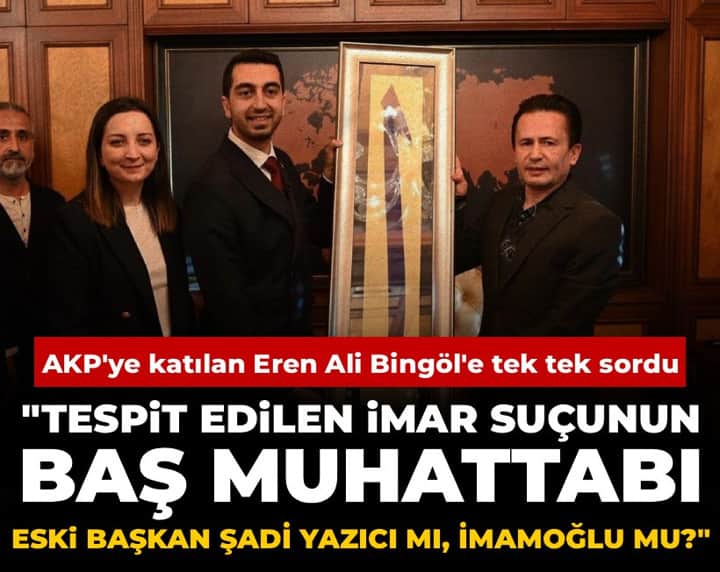 AKP'ye katılan Bingöl'e tek tek sordu: Tespit edilen imar suçunun baş muhattabı eski başkan Şadi Yazıcı mı?
