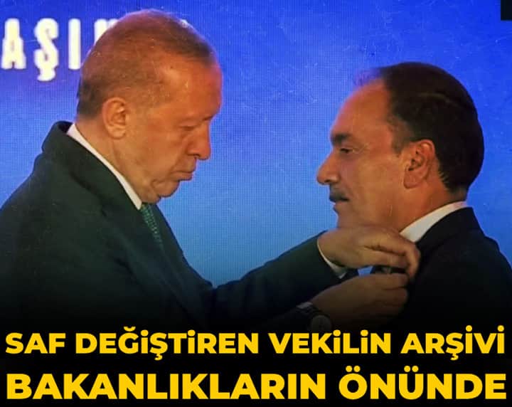 Saf değiştiren vekilin arşivi bakanlıkların önünde