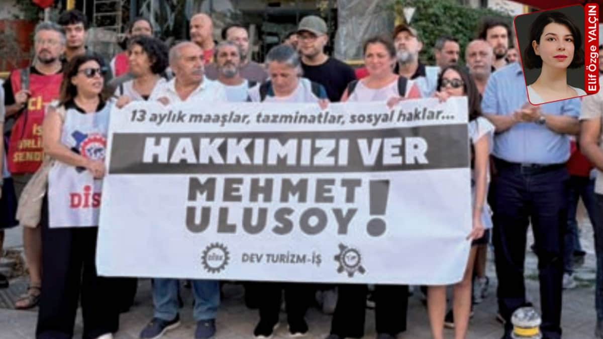 Melek Hotels Moda işçisi, 13 aydır ödenmeyen ücret ve tazminatları için eylemde: Turizmde hak gasbı yaygın
