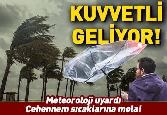 Cehennem sıcaklarına kısa bir ara Meteoroloji uyardı: Kuvvetli yağış geliyor