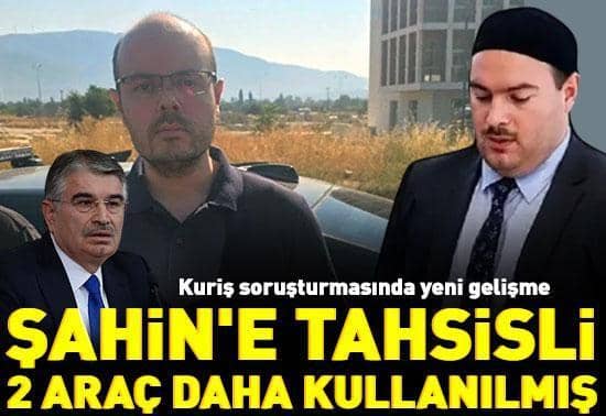 Kuriş soruşturması: Şahine tahsisli 2 araç daha kullanılmış