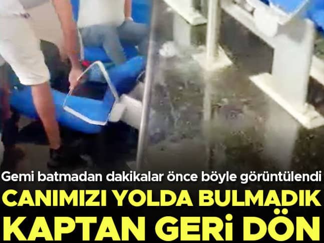 KKTCde gemi faciası! Batmadan dakikalar önce böyle görüntülendi... Canımızı yolda bulmadık, kaptan geri dön
