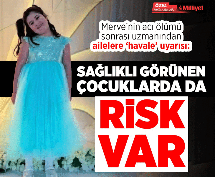 'Havale' 9 yaşındaki Merve'yi hayattan kopardı: Anne-babalar havale sırasında ne yapmalı? Doğru bilinen yanlışlar ve dahası...