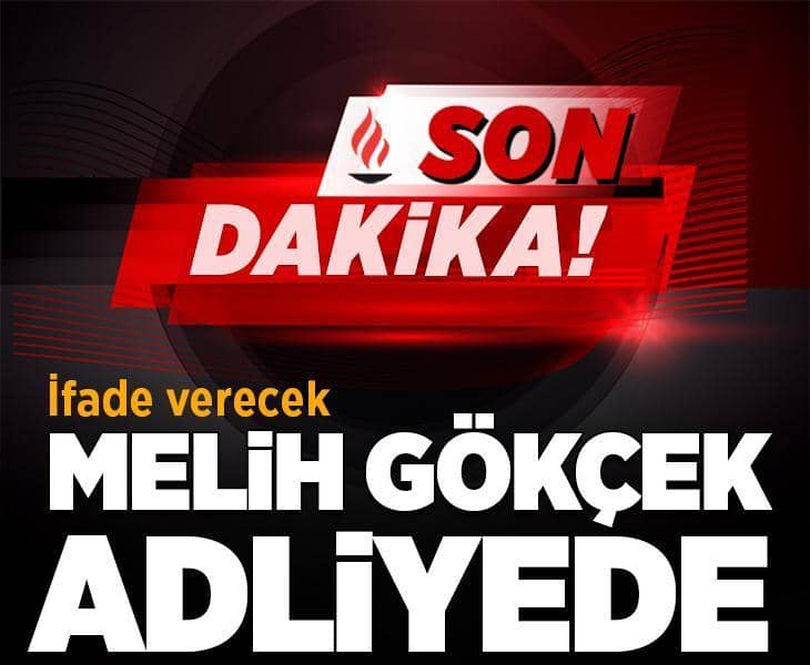 Son dakika: Melih Gökçek ifade vermek için adliyede
