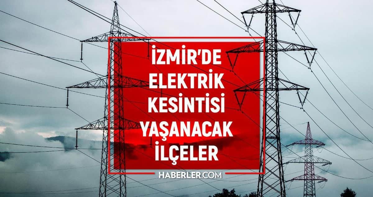 İzmir GEDİZ elektrik kesintisi! 26-27 Temmuz İzmir'de elektrik kesintisi ne zaman bitecek, elektrikler ne zaman gelecek? İzmir GEDİZ elektrik kesintisi! 26-27 Temmuz İzmir'de elektrik kesintisi ne zaman bitecek, elektrikler ne zaman gelecek?