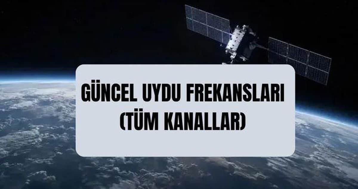 GÜNCEL UYDU FREKANSLARI (TÜM KANALLAR) Yeni uydu ayarları nasıl yapılır? Kanal frekans ayarı nasıl yapılır? GÜNCEL UYDU FREKANSLARI (TÜM KANALLAR) Yeni uydu ayarları nasıl yapılır? Kanal frekans ayarı nasıl yapılır?