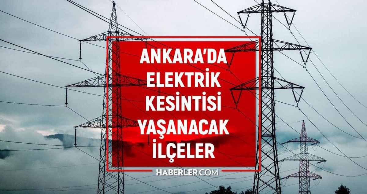 Ankara elektrik kesintisi! 19-20 Ağustos Ankara'da elektrik kesintisi ne zaman bitecek, elektrikler ne zaman gelecek? Ankara elektrik kesintisi! 19-20 Ağustos Ankara'da elektrik kesintisi ne zaman bitecek, elektrikler ne zaman gelecek?