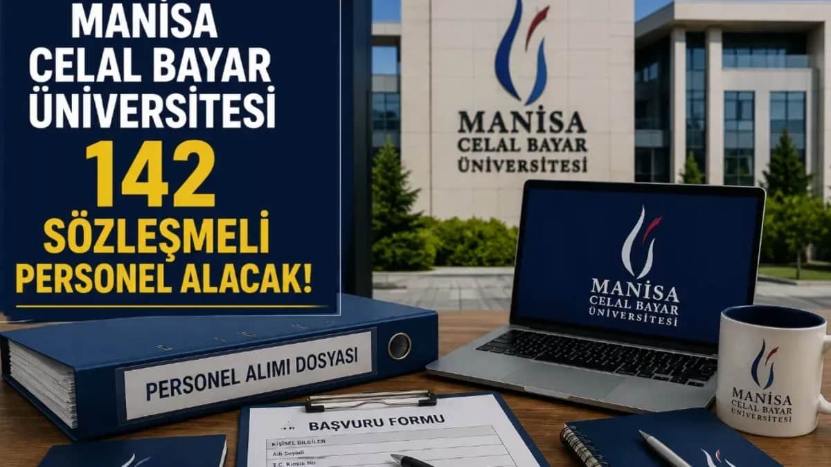 Manisa CBÜ 142 Sözleşmeli Personel Alacak Manisa CBÜ 142 Sözleşmeli Personel Alacak