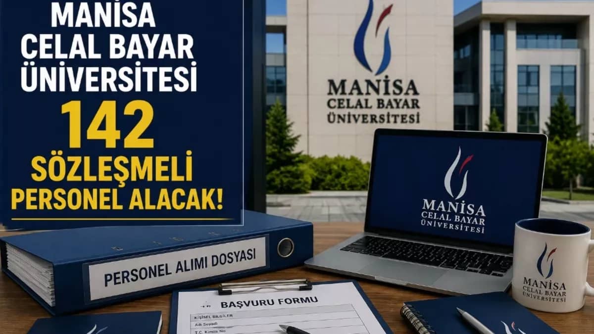 Manisa CBÜ 142 Sözleşmeli Personel Alacak Manisa CBÜ 142 Sözleşmeli Personel Alacak