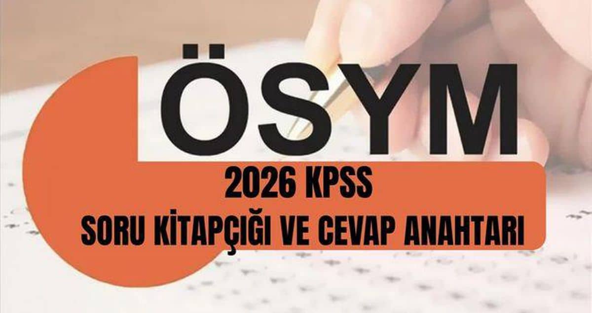 ÖSYM KPSS SORU KİTAPÇIĞI VE CEVAP ANAHTARI (TÜM SORULAR VE CEVAPLARI PDF) 2026 KPSS Lisans soru ve cevaplarına nereden, nasıl bakılır? ÖSYM KPSS SORU KİTAPÇIĞI VE CEVAP ANAHTARI (TÜM SORULAR VE CEVAPLARI PDF) 2026 KPSS Lisans soru ve cevaplarına nereden, nasıl bakılır?