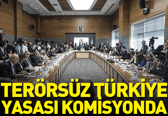 SON DAKİKA Terörsüz Türkiye yasası Mecliste: Kritik yasa görüşülüyor SON DAKİKA Terörsüz Türkiye yasası Mecliste: Kritik yasa görüşülüyor