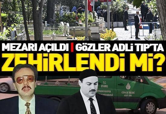 Arif Ahmet Denizolgunun mezarı açıldı: Gözler Adli Tıpta Zehirlendi mi Arif Ahmet Denizolgunun mezarı açıldı: Gözler Adli Tıpta Zehirlendi mi