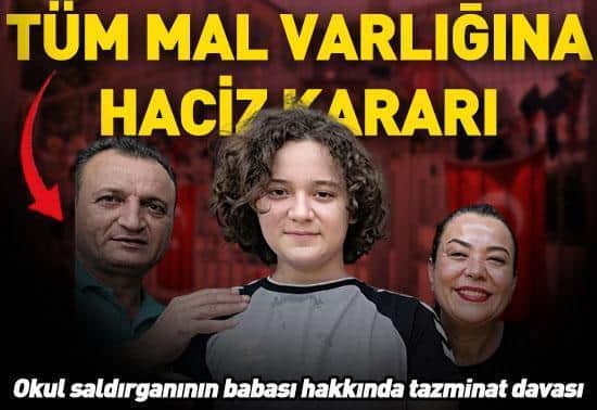 Okul saldırganının babası hakkında tazminat davası: Tüm mal varlığına haciz kararı Okul saldırganının babası hakkında tazminat davası: Tüm mal varlığına haciz kararı
