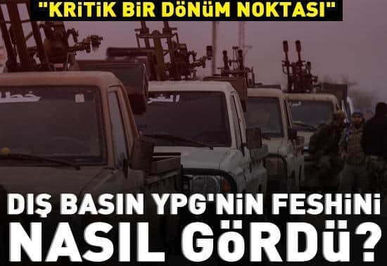Kritik bir dönüm noktası Dış basın terör örgütü YPGnin feshini nasıl gördü Kritik bir dönüm noktası Dış basın terör örgütü YPGnin feshini nasıl gördü