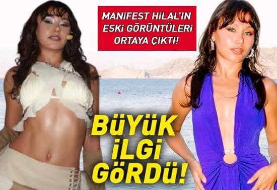 Manifest Hilal’in eski görüntüleri ortaya çıktı Sanal medyada yeniden gündem oldu Manifest Hilal’in eski görüntüleri ortaya çıktı Sanal medyada yeniden gündem oldu