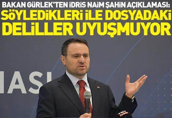 Bakan Gürlek: İdris Naim Şahinin söyledikleri ile deliller tutmuyor Bakan Gürlek: İdris Naim Şahinin söyledikleri ile deliller tutmuyor