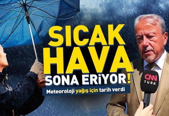 Sıcak hava sona eriyor Meteoroloji yağış için tarih verdi Sıcak hava sona eriyor Meteoroloji yağış için tarih verdi