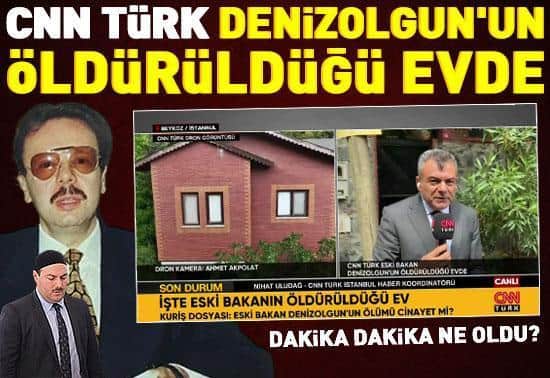 CNN TÜRK eski Bakan Denizolgunun öldürüldüğü evde: Dakika dakika neler yaşandı CNN TÜRK eski Bakan Denizolgunun öldürüldüğü evde: Dakika dakika neler yaşandı