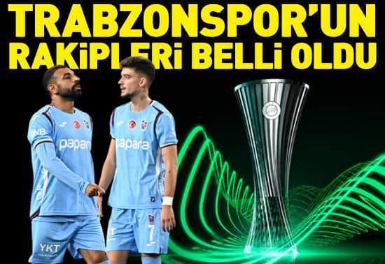 Trabzonspor’un Konferans Ligi’ndeki rakipleri belli oldu Trabzonspor’un Konferans Ligi’ndeki rakipleri belli oldu