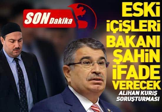Alihan Kuriş soruşturması: Eski İçişleri Bakanı İdris Naim Şahin’in ifadesine başvurulacak Alihan Kuriş soruşturması: Eski İçişleri Bakanı İdris Naim Şahin’in ifadesine başvurulacak