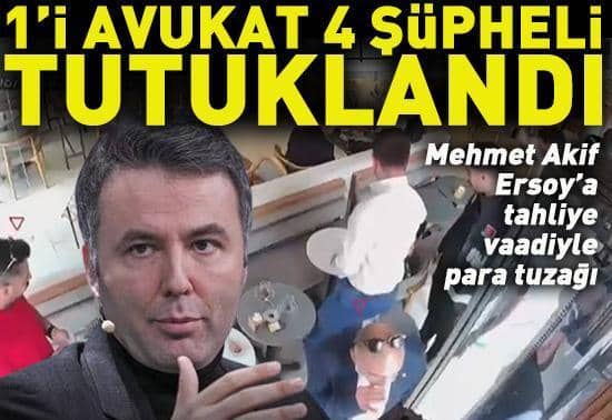 Mehmet Akif Ersoy’a cezaevinde para tuzağı: 4 şüpheli tutuklandı Mehmet Akif Ersoy’a cezaevinde para tuzağı: 4 şüpheli tutuklandı