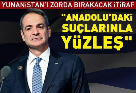 Yunanistan’ı zorda bırakacak itiraf: Atina, Anadoludaki suçlarınla yüzleş Yunanistan’ı zorda bırakacak itiraf: Atina, Anadoludaki suçlarınla yüzleş