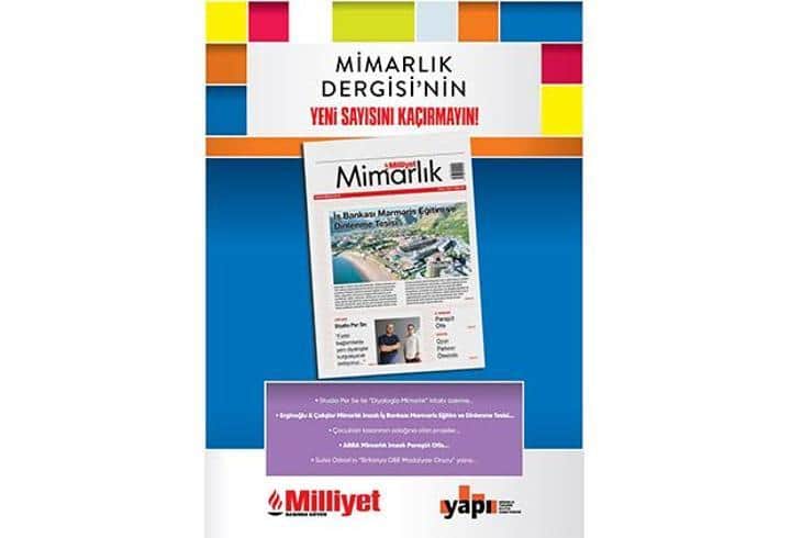 Milliyet Mimarlık Dergisi’nin 67. Sayısı Bu Pazar Bayilerde! Milliyet Mimarlık Dergisi’nin 67. Sayısı Bu Pazar Bayilerde!