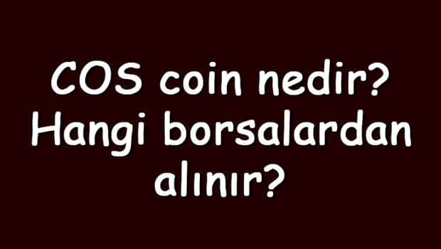 Cos coin nedir? Hangi borsalardan alınır? Contentos ne zaman çıktı? Ne iş yapar? Cos coin nedir? Hangi borsalardan alınır? Contentos ne zaman çıktı? Ne iş yapar?