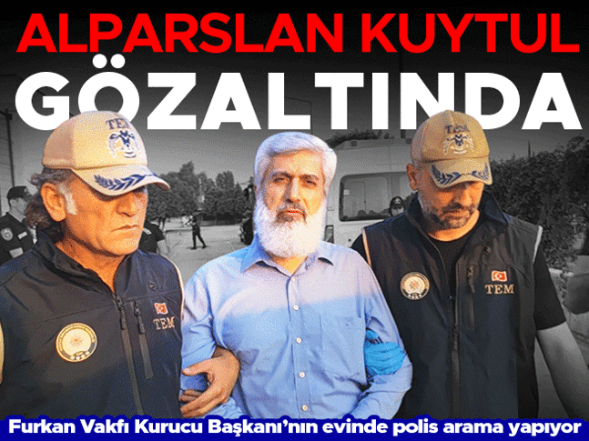 Furkan Vakfına yönelik operasyon: Alparslan Kuytul, eşi ve çok sayıda kişi gözaltında! Furkan Vakfına yönelik operasyon: Alparslan Kuytul, eşi ve çok sayıda kişi gözaltında!