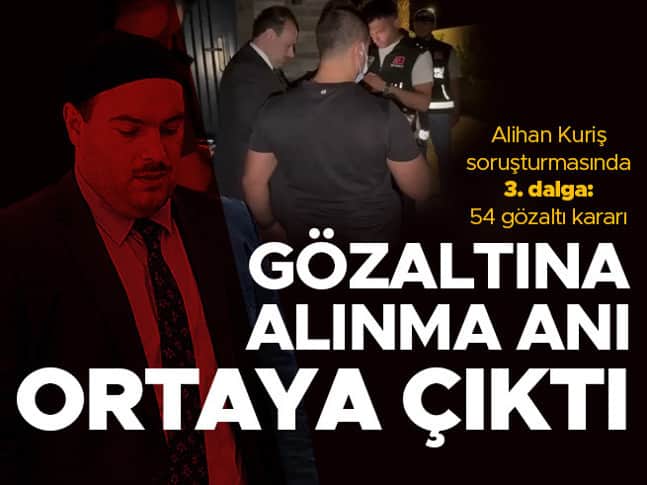Alihan Kuriş Suç Örgütü’ne 3. dalga operasyonda 54 gözaltı kararı! 11 şirket ile 3 derneğe kayyum atandı Alihan Kuriş Suç Örgütü’ne 3. dalga operasyonda 54 gözaltı kararı! 11 şirket ile 3 derneğe kayyum atandı