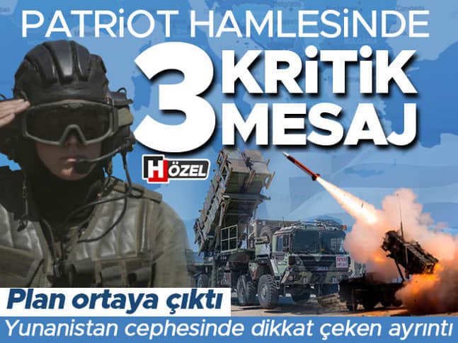 Yunanistan cephesinde dikkat çeken ayrıntı: Patriot hamlesinde 3 kritik mesaj! İran’ın hedef mantığı ortaya çıktı Yunanistan cephesinde dikkat çeken ayrıntı: Patriot hamlesinde 3 kritik mesaj! İran’ın hedef mantığı ortaya çıktı