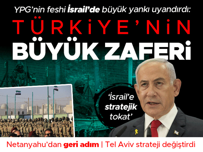 YPGnin kendini feshetme kararı İsrailde geniş yankı uyandırdı: Türkiyenin büyük zaferi... Tel Avive stratejik tokat YPGnin kendini feshetme kararı İsrailde geniş yankı uyandırdı: Türkiyenin büyük zaferi... Tel Avive stratejik tokat
