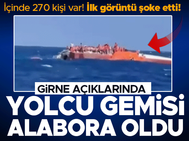 KKTC açıklarında yolcu gemisi battı: İçinde 267 yolcu var KKTC açıklarında yolcu gemisi battı: İçinde 267 yolcu var